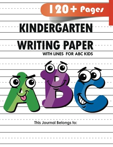 Kindergarten writing paper with lines for ABC kids: 120 Blank handwriting practice paper with dotted lines from Independently published