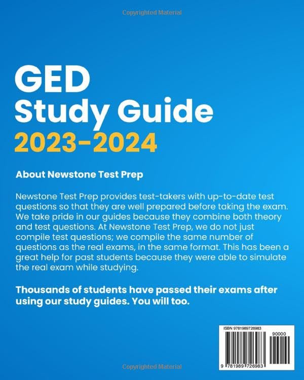 GED Study Guide 2023-2024: All Subjects + 723 Questions and Detailed Answer Explanations (3 Full-Length Exams + GED Test Prep) from Newstone Test Prep