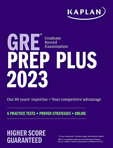 GRE Prep Plus 2023, Includes 6 Practice Tests, 1500+ Practice Questions + Online Access to a 500+ Question Bank and Video Tutorials (Kaplan Test Prep) from Kaplan Test Prep
