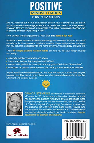 Positive Mindset Habits for Teachers: 10 Steps to Reduce Stress, Increase Student Engagement and Reignite Your Passion for Teaching from Red Lotus Books