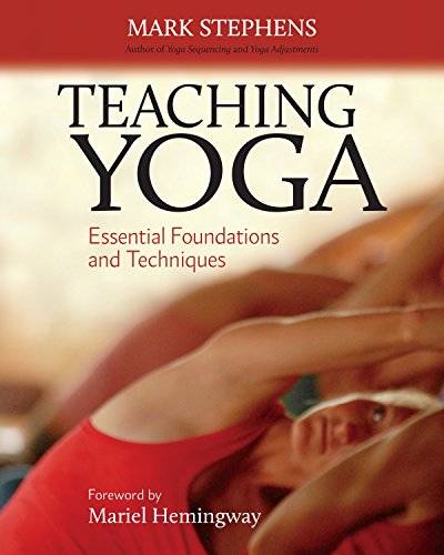 Teaching Yoga: Essential Foundations and Techniques from North Atlantic Books