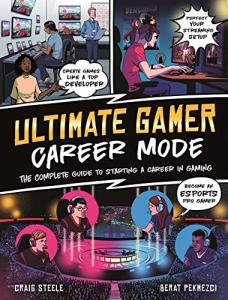 Ultimate Gamer: Career Mode Guide for Gamers