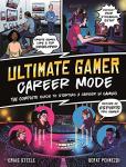 Ultimate Gamer: Career Mode Guide for Gamers