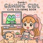 Cute Gaming Girl Coloring Book for All Ages