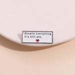 “It's Still You Enamel Pin - Funny Cosplay Brooch”