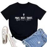 Pray, Wait, Trust Women’s Graphic Tee Black