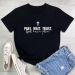 Pray, Wait, Trust Women’s Graphic Tee Black