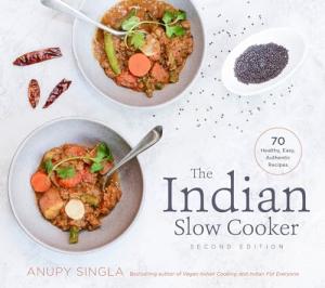 Indian Slow Cooker Cookbook: 70 Simple, Healthy Recipes