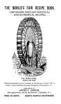 1893 World's Fair Recipe Cookbook - 119 Pages