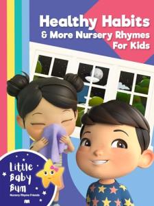 Little Baby Bum - Healthy Habits Nursery Rhymes
