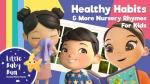 Little Baby Bum - Healthy Habits Nursery Rhymes