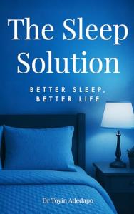 Sleep Solution for a Happier, Healthier You