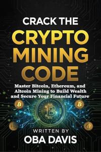 Crypto Mining Mastery: Mine Bitcoin and Altcoins