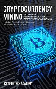 Beginner's Guide to Cryptocurrency Mining Essentials