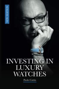 Investing in Luxury Watches: New edition
