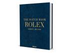 The Watch Book Rolex: Luxury edition