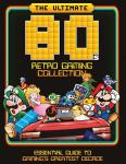 The Ultimate 80's Retro Gaming Collection: Essential Guide to Gaming's Greatest Decade