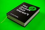 The Games That Weren't | Retro Gaming Book by Bitmap Books