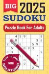 Large Print Sudoku Book for Adults: All Levels