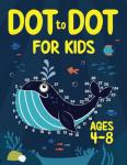100 Fun Dot to Dot Puzzles for Kids