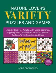Nature Lover's Puzzle Book: Games and Activities for Adults