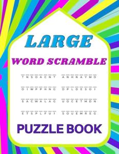 Large Word Scramble Puzzle Book for Adults