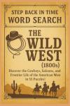 Wild West Word Search: 55 Puzzles Adventure