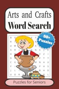 Arts and Crafts Word Search Puzzle Book