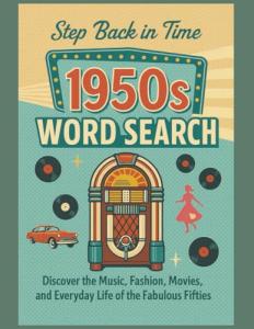 1950s Word Search Puzzle Book: Relive the Fifties
