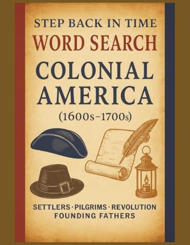 Colonial America Word Search Puzzle Book 1600s-1700s