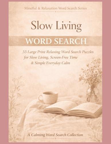 Slow Living Word Search for Relaxation