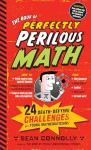 Perfectly Perilous Math: 24 Thrilling Challenges