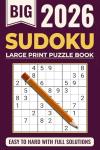 Large Print Sudoku Book for Adults: All Levels