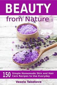 Homemade Organic Skin and Hair Care Recipes