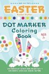 Easter Dot Marker Coloring Book for Toddlers