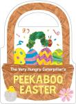 Peekaboo Easter Book: The Very Hungry Caterpillar