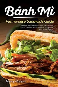 Banh Mi Sandwich Recipe Guide: Make Authentic Vietnamese