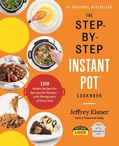 Instant Pot Cookbook: 100 Easy, Delicious Recipes