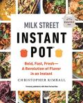 Milk Street Instant Pot: Bold and Fresh Cooking