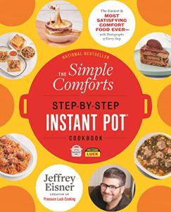 Step-by-Step Comfort Food Instant Pot Cookbook