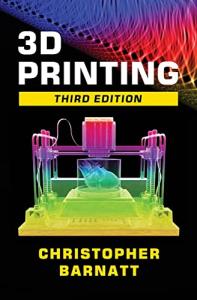 3D Printing Guide: Third Edition
