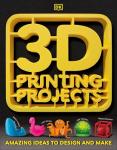 Fun 3D Printing Project Ideas for Everyone