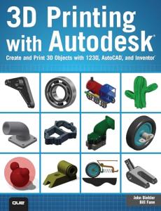 Autodesk 3D Printing: Create and Print Models