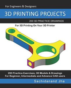 200 Fun 3D Printing Projects for Beginners