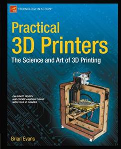 Practical 3D Printers for Creative Projects