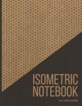 Isometric Notebook for 3D Design Projects