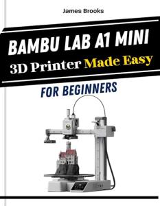 Bambu Lab A1 Mini 3D Printer for Beginners