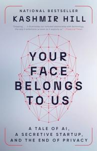 Your Face Belongs to Us: AI and Privacy Secrets
