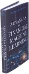 Financial Machine Learning: Cutting-Edge Advances Explained
