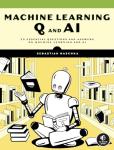 30 Essential Q&A on Machine Learning and AI